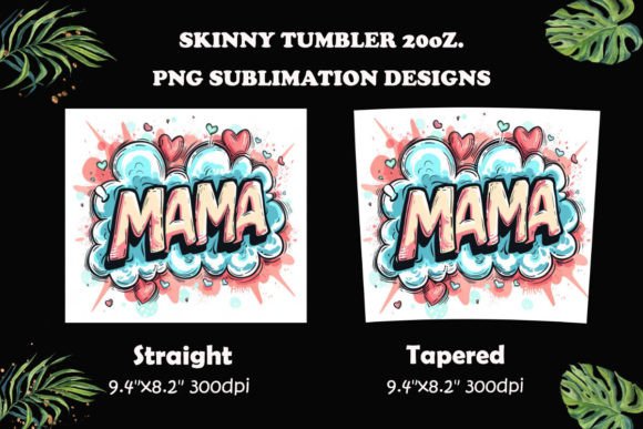 Mother’s Day Design, Mama Tumbler Wrap