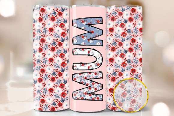 Mum Tumbler Wrap: Floral Mother’s Day Graphics for Crafts