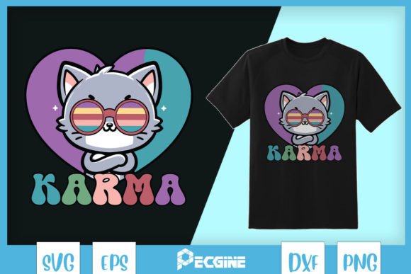 Sunglasses Cat Karma Funny SVG Graphics for T-Shirt Designs